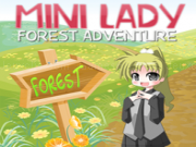 Play Mini lady forest adventure