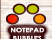 Play Notepad bubbles