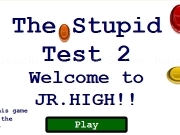 The stupid test 2