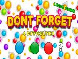 Play Dont forget