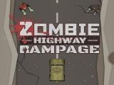 Play Zombie highway rampage