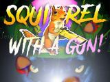 Play Squirrel with a gun!